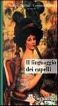 Abbildung von: Il linguaggio dei capelli - Armando Editore