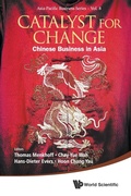 Cover: Catalyst For Change: Chinese Business In Asia - World Scientific Publishing Co Pte Ltd