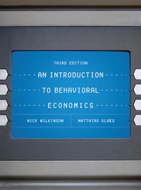 Enlarge image Cover: An Introduction to Behavioral Economics - Bloomsbury Academic