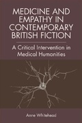 Cover: Medicine and Empathy in Contemporary British Fiction - Edinburgh University Press