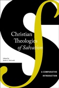 Cover: Christian Theologies of Salvation - New York University Press