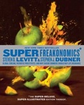 Cover: SuperFreakonomics, Illustrated edition - HarperCollins