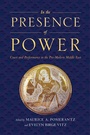 Cover: In the Presence of Power - New York University Press