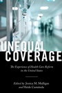 Cover: Unequal Coverage - New York University Press