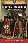 Cover: Manifest Destinies, Second Edition - New York University Press