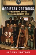 Cover: Manifest Destinies, Second Edition - New York University Press