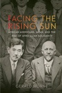 Cover: Facing the Rising Sun - New York University Press