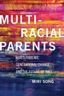 Cover: Multiracial Parents - New York University Press