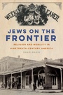 Cover: Jews on the Frontier - New York University Press