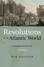 Cover: Revolutions in the Atlantic World, New Edition - New York University Press