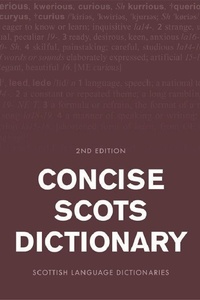 Enlarge image Cover: Concise Scots Dictionary 2018 - Edinburgh University Press