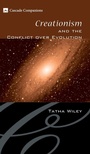 Cover: Creationism and the Conflict Over Evolution - Wipf & Stock Publishers