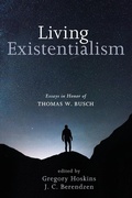 Cover: Living Existentialism - Wipf & Stock Publishers
