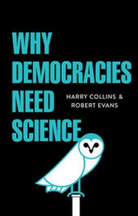 Enlarge image Cover: Why Democracies Need Science - Polity Press
