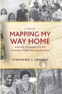Cover: Mapping My Way Home - Monthly Review Press