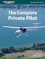 Cover: Complete Private Pilot - Aviation Supplies & Academics, Inc.