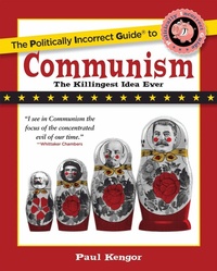 Enlarge image Cover: Politically Incorrect Guide to Communism - Regnery Publishing