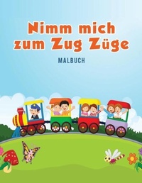 Abbildung von: Prenez-moi aux trains - Coloring Pages for Kids
