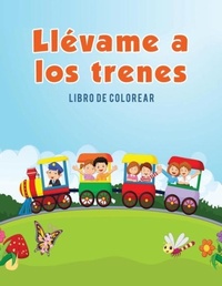 Abbildung von: Llevame a los trenes - Coloring Pages for Kids