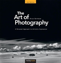 Abbildung von: The Art of Photography - Rocky Nook