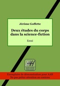 Cover: Deux &eacute;tudes du corps dans la science-fiction - Books on Demand