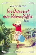 Cover: Die Dame mit dem blauen Koffer - Knaur