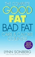 Cover: The Complete Good Fat/ Bad Fat, Carb & Calorie Counter - HarperCollins