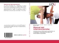 Cover: Manual del intervencionista: - Editorial Acad&eacute;mica Espa&ntilde;ola