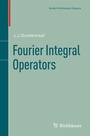 Cover: Fourier Integral Operators - Birkhäuser