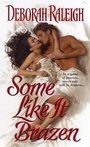 Cover: Some Like It Brazen - Kensington Publishing