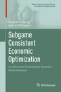 Cover: Subgame Consistent Economic Optimization - Birkhauser Boston Inc