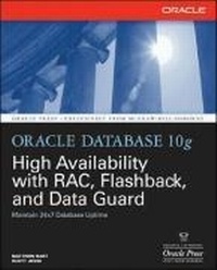 Enlarge image Cover: Oracle Database 10g High Availability with RAC, Flashback & Data Guard - Osborne/McGraw-Hill