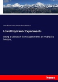Cover: Lowell Hydraulic Experiments - Hansebooks