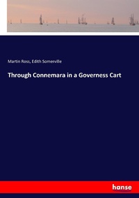Enlarge image Cover: Through Connemara in a Governess Cart - Hansebooks