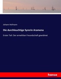 Cover: Die durchleuchtige Syrerin Aramena - Hansebooks