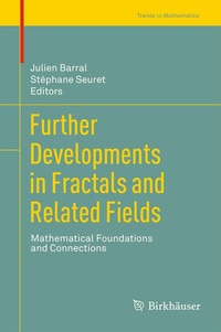Enlarge image Cover: Further Developments in Fractals and Related Fields - Birkhauser Boston Inc