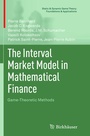 Cover: The Interval Market Model in Mathematical Finance - Birkhauser Boston Inc