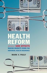 Enlarge image Cover: Health Reform without Side Effects - Hoover Institution Press,U.S.