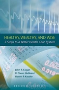 Cover: Healthy, Wealthy, and Wise - Hoover Institution Press,U.S.