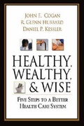 Cover: Healthy, Wealthy, and Wise - AEI Press