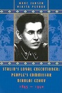 Cover: Stalin's Loyal Executioner - Hoover Institution Press,U.S.
