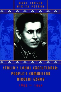 Enlarge image Cover: Stalin's Loyal Executioner - Hoover Press