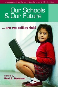 Abbildung von: Our Schools & Our Future - Hoover Institution Press