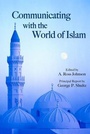 Cover: Communicating with the World of Islam - Hoover Institution Press,U.S.