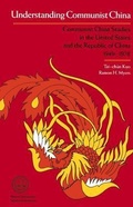 Cover: Understanding Communist China - Hoover Institution Press,U.S.