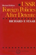 Cover: USSR Foreign Policies After Detente - Hoover Institution Press,U.S.