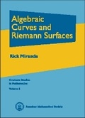 Cover: Algebraic Curves and Riemann Surfaces - American Mathematical Society