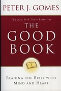 Cover: The Good Book: Reading the Bible with Mind and Heart - HarperOne