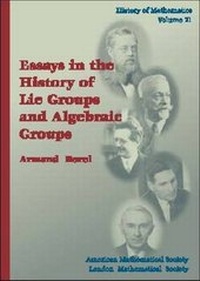 Abbildung von: Essays in the History of Lie Groups and Algebraic Groups - American Mathematical Society