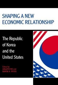 Enlarge image Cover: Shaping a New Economic Relationship - Hoover Institution Press,U.S.